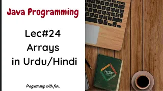 Arrays in Java Programming with Solved Example in Urdu Hindi
