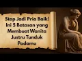 Download Lagu Stop Jadi Pria Baik! Ini 5 Batasan yang Membuat Wanita Justru Tunduk Padamu | Filsafat Stoikisme