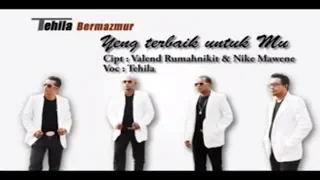 Download Lagu Rohani Kristen 2019 | Terbaik Untuk Mu - Tehila (Official Video) MP3