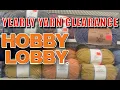 I HIT THE YARN CLEARANCE JACKPOT AT HOBBY LOBBY UNEXPECTED YARN HAUL