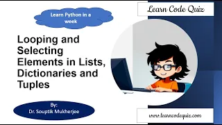 Learn Code Quiz Data Science Looping and Selecting Elements in Lists Dictionaries and Tuples