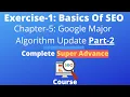 Exercise-1 Chapter-5 Google Major Updates Part-2 Google Algorithm All Updates