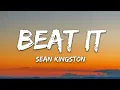 Lagu Sean Kingston - Beat It (Lyrics) ft. Chris Brown \u0026 Wiz Khalifa