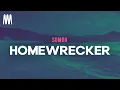Lagu sombr - homewrecker (Letra/Lyrics)
