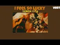 Download Lagu Lemon City - I feel so lucky (MMSUB)