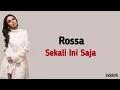 Rossa - Sekali Ini Saja | Lirik Lagu Indonesia