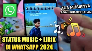 Cara membuat status musik di WhatsApp 2024 - status wa dengan musik dan foto