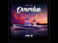 Overdue - Erphaan Alves