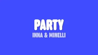 INNA Minelli Electric Chapel Party Lyrics 