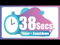 38 Seconds countdown Timer with Alarm The Moments