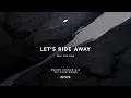 Download Lagu Avicii, Major League DJz \u0026 Elle King - Let's Ride Away (Major League VIP Club Room) [Official Audio]