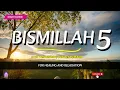 Lagu Bismillah 5 - Penawar Penyakit \u0026 Kejahatan (100x) | Healing \u0026 Relaxation | LIVE Ahad Berkah #4