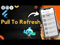Pull to Refresh in Flutter