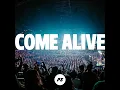 Come Alive (Live In Manila)