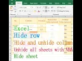 How to hide row column window and sheet in Excel unhide all sheets with VBA