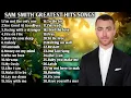 Lagu Fantasy Studioz - Sam Smith Greatest Hits Songs