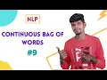 9 How Continuous Bag of words works Word2Vec NLP