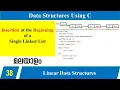 Lecture 38 - Inserting a Node at the Beginning of Single Linked List