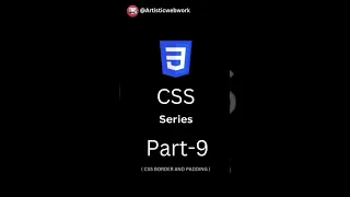 CSS SERIES PART - 9 CSS BORDER AND PADDING