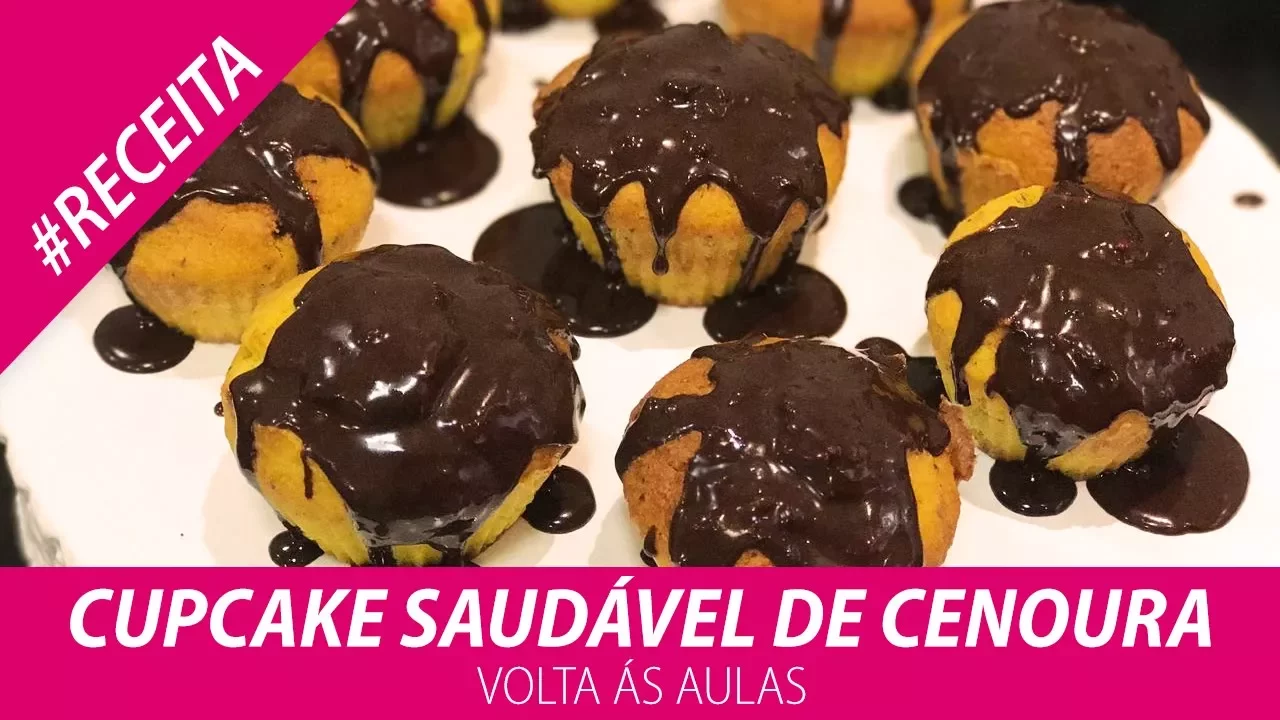RECEITA #005 CUPCAKE SAUDÁVEL DE CENOURA COM CALDA DE CHOCOLATE