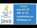 How to install Java JDK 21 LTS on Windows 11 Oracle Java 21 Oracle JDK 21