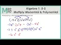 Algebra1 5-5 Multiplying a Monomial with a Polynomial