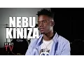 Nebu Kiniza Talks Meaning of His Name Making Gassed Up in 15 Minutes
