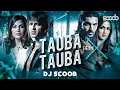 Lagu Tauba Tauba (Remix) - DJ Scoob | Kaal | New Year Remix | Club Mix | Party Song