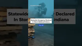 Statewide Emergency Declared In Storm-Battered Indiana