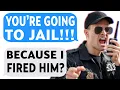 Ex-Boss Investigated by the Federal Government for Firing Me - Reddit Podcast