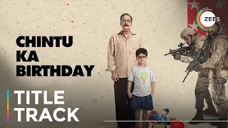chintu ka birthday title track a zee5 original film streaming now on zee5
