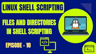Linux Shell Scripting Episode 10 Working with Files and Directories Embedded Systems