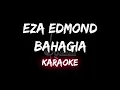 Download Lagu Bahagia - Eza Edmond (Karaoke) by Music