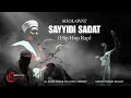 Download Lagu Salman Charista - Sholawat Sayyidi Sadat (Hip Hop Rap) REMIX COVER Syakir Daulay