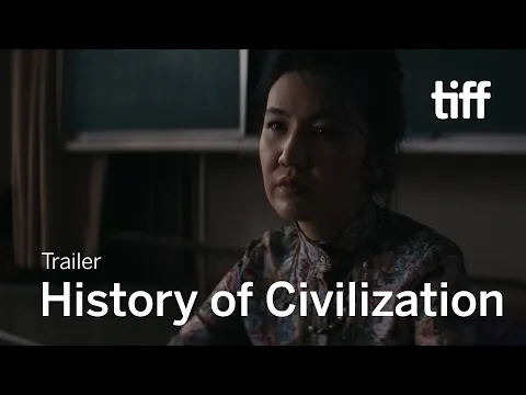 HISTORY OF CIVILIZATION Trailer | TIFF 2020