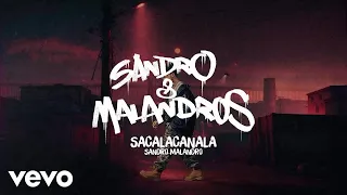 Sandro Malandro - Sacalacanala
