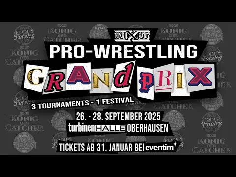 wXw Pro-Wrestling Grand Prix 2025: Drei Tage, drei Turniere, ein Festival