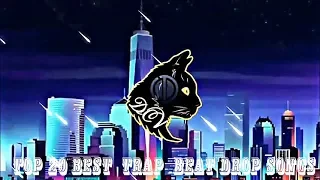 Download TOP 20 BEST  TRAP  BEAT DROP SONGS!!  2018 MP3