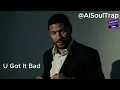 Lagu Usher - U Got It Bad (Ai cover) R\u0026B Soul Ai Cover