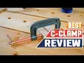 C-Clamps Best C-Clamps Review In 2024 Heavy Duty C Clamps Buying Guide