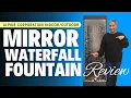 Alpine Corporation Mirror Waterfall Fountain Review