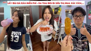 Lấy Đùi Gà Rán Miễn Phí  - Em Trai Đòi Đi Siêu Thị Mua Xúc Xích,...