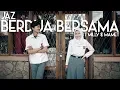 Download Lagu Berdua Bersama (OST Milly \u0026 Mamet) - Jaz STORY VERSI ANAK SMA (Dody Antony COVER)