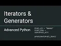 Advanced Python - Iterators and Generators