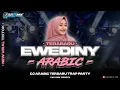 Download Lagu DJ ARABIC EWEDINY NEW VIRAL TIKTOK • TRAP PARTY BASS HOREG‼️FarRmx prdctn