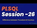 Oracle Tutorial Day - 26 Difference between procedure and function in PLSQL