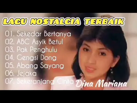 Download MP3 Lagu Lawas | Nostalgia Lagu Dina Mariana Paling Populer