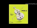 DubDogz, Mariana BO & Flakkë - Drop It (feat. LUISAH) (Extended Mix)