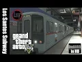 Download Lagu Los Santos Subway Mod - GTA V