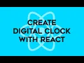 Create Digital Clock with React JS